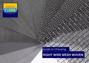 Guide to Choosing the Right Wire Mesh Woven