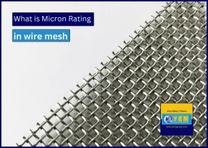 What is Micron Rating in Wire Mesh