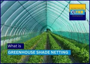 What is greenhouse shade netting